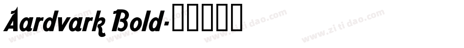 Aardvark Bold字体转换